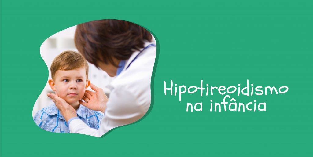 Hipotireoidismo na infância